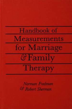 Handbook Of Measurements For Marriage And Family Therapy de Robert Sherman, Ed.D.