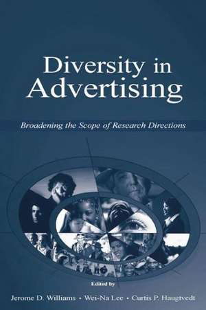 Diversity in Advertising: Broadening the Scope of Research Directions de Jerome D. Williams