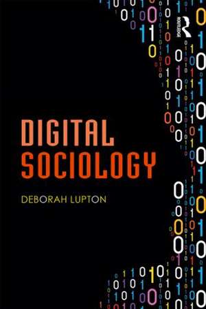 Digital Sociology de Deborah Lupton