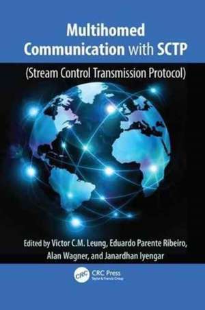 Multihomed Communication with SCTP (Stream Control Transmission Protocol) de Victor C.M. Leung