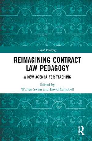 Reimagining Contract Law Pedagogy: A New Agenda for Teaching de Warren Swain