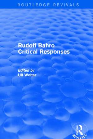 Revival: Rudolf Bahro Critical Responses (1980) de Ulf Wolter