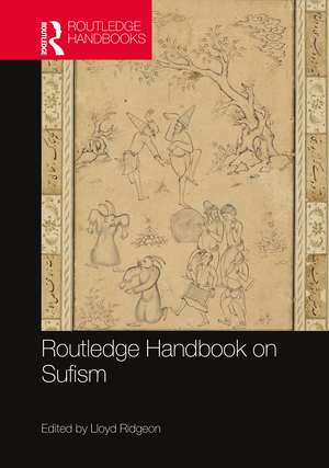 Routledge Handbook on Sufism de Lloyd Ridgeon