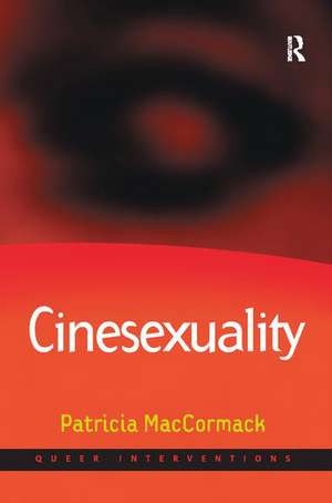 Cinesexuality de Patricia MacCormack