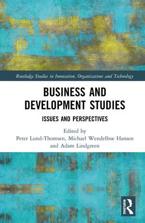 Business and Development Studies: Issues and Perspectives de Peter Lund-Thomsen