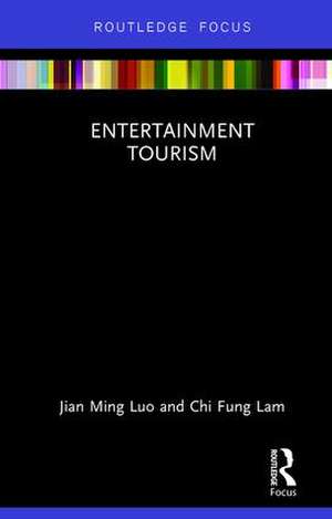 Entertainment Tourism de Jian Ming Luo