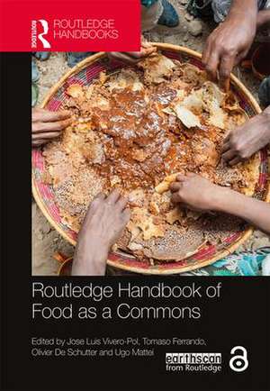 Routledge Handbook of Food as a Commons de Jose Luis Vivero-Pol