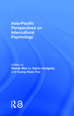 Asia-Pacific Perspectives on Intercultural Psychology de Wendy Wen Li