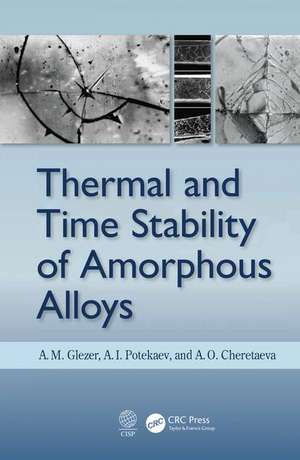 Thermal and Time Stability of Amorphous Alloys de A. M. Glezer