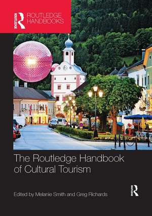 The Routledge Handbook of Cultural Tourism de Melanie Smith