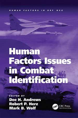 Human Factors Issues in Combat Identification de Robert Herz