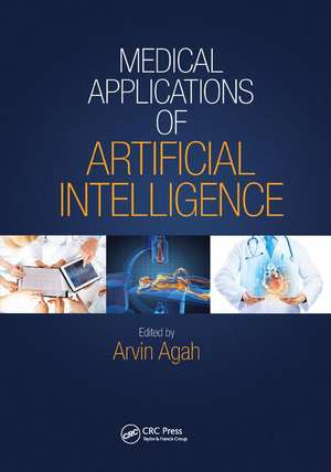 Medical Applications of Artificial Intelligence de Arvin Agah