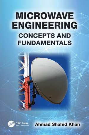 Microwave Engineering de Ahmad Shahid Khan