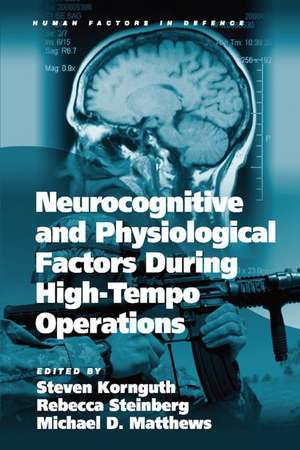 Neurocognitive and Physiological Factors During High-Tempo Operations de Rebecca Steinberg