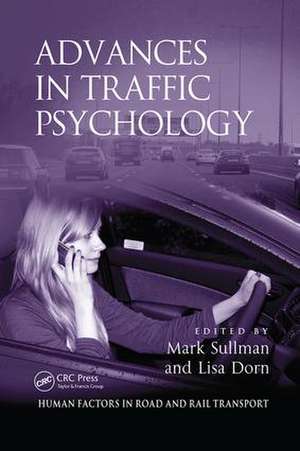 Advances in Traffic Psychology de Mark Sullman