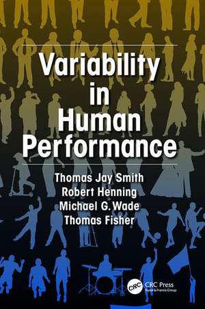 Variability in Human Performance de Thomas J. Smith