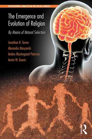 The Emergence and Evolution of Religion: By Means of Natural Selection de Jonathan Turner