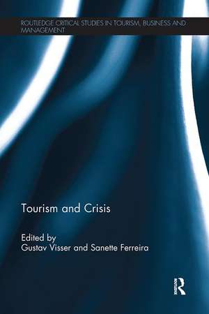 Tourism and Crisis de Gustav Visser