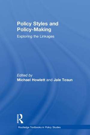 Policy Styles and Policy-Making: Exploring the Linkages de Michael Howlett