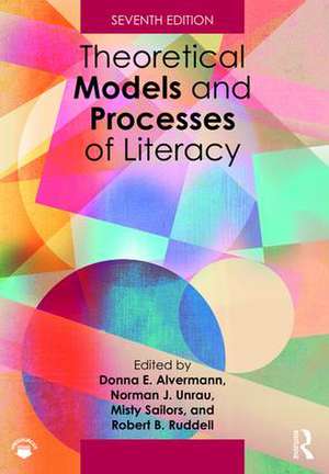 Theoretical Models and Processes of Literacy de Donna E. Alvermann