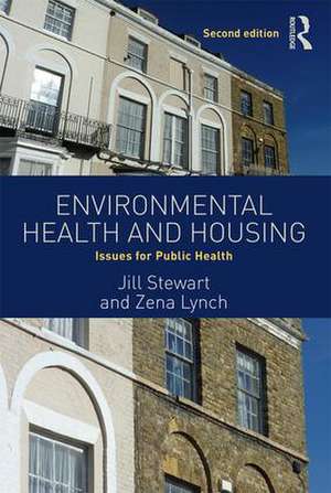 Environmental Health and Housing: Issues for Public Health de Jill Stewart