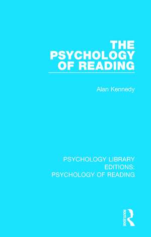 The Psychology of Reading de Alan Kennedy