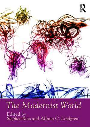 The Modernist World de Allana Lindgren