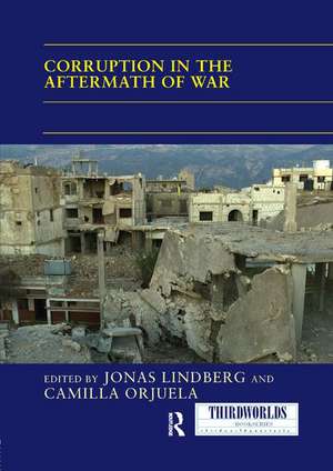 Corruption in the Aftermath of War de Jonas Lindberg