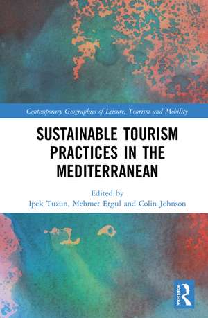 Sustainable Tourism Practices in the Mediterranean de Ipek Tüzün