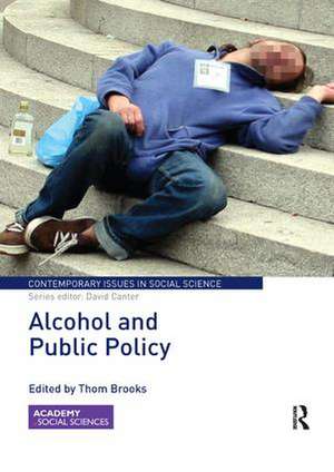 Alcohol and Public Policy de Thom Brooks