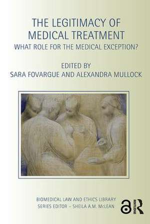 The Legitimacy of Medical Treatment de Sara Fovargue