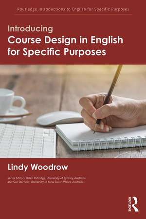 Introducing Course Design in English for Specific Purposes de Lindy Woodrow