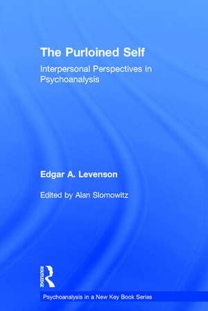 The Purloined Self: Interpersonal Perspectives in Psychoanalysis de Edgar A. Levenson