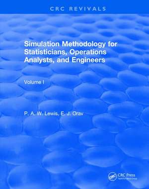 Simulation Methodology for Statisticians, Operations Analysts, and Engineers (1988) de P. W. A. Lewis