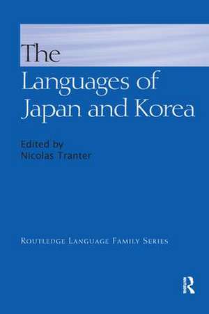 The Languages of Japan and Korea de Nicolas Tranter