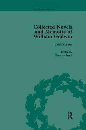 The Collected Novels and Memoirs of William Godwin Vol 3 de Pamela Clemit