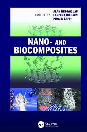 Nano- and Biocomposites de Alan Kin-tak Lau