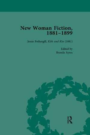 New Woman Fiction, 1881-1899, Part I Vol 1 de Carolyn W de la L Oulton