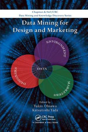 Data Mining for Design and Marketing de Yukio Ohsawa