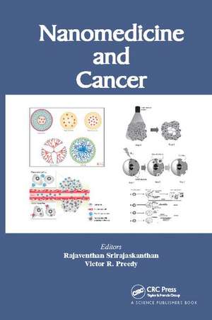 Nanomedicine and Cancer de Rajaventhan Srirajaskanthan