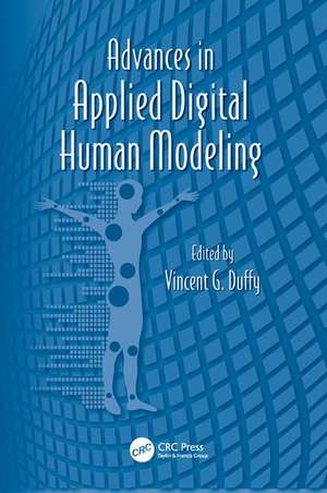 Advances in Applied Digital Human Modeling de Vincent Duffy