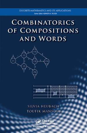 Combinatorics of Compositions and Words de Silvia Heubach