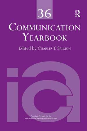 Communication Yearbook 36 de Charles T. Salmon