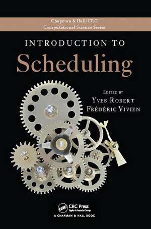 Introduction to Scheduling de Yves Robert