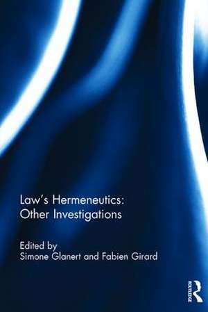 Law's Hermeneutics: Other Investigations de Simone Glanert