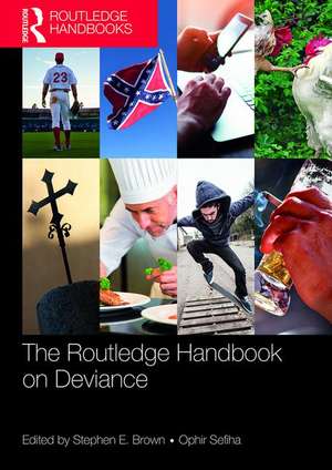 Routledge Handbook on Deviance de Stephen E. Brown