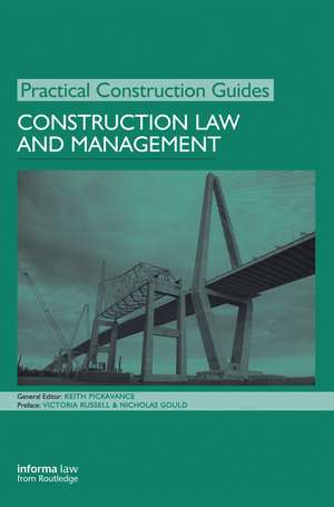 Construction Law and Management de Keith Pickavance