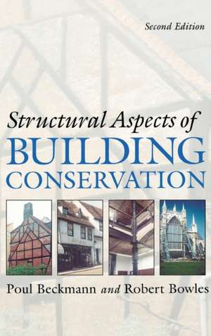 Structural Aspects of Building Conservation de Poul Beckmann