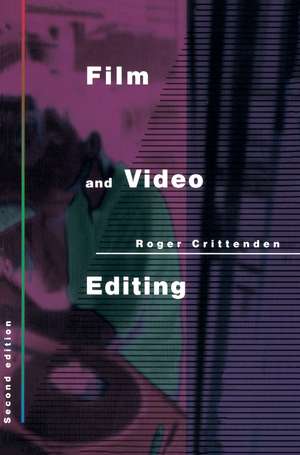 Film and Video Editing de Roger Crittenden