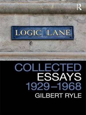 Collected Essays 1929 - 1968: Collected Papers Volume 2 de Gilbert Ryle